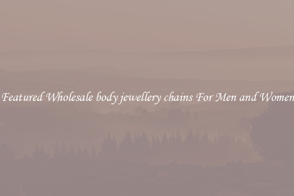 Featured Wholesale body jewellery chains For Men and Women
