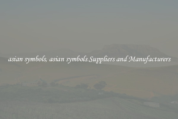 asian symbols, asian symbols Suppliers and Manufacturers