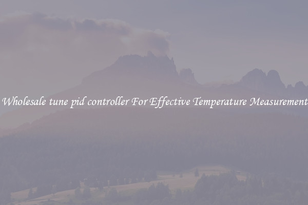 Wholesale tune pid controller For Effective Temperature Measurement