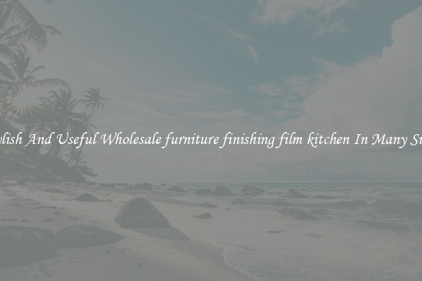Stylish And Useful Wholesale furniture finishing film kitchen In Many Sizes