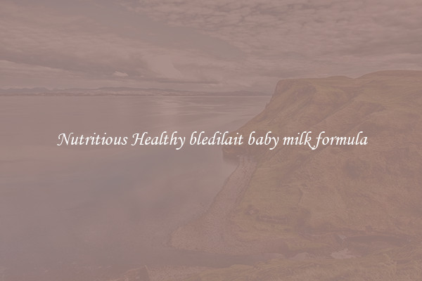 Nutritious Healthy bledilait baby milk formula